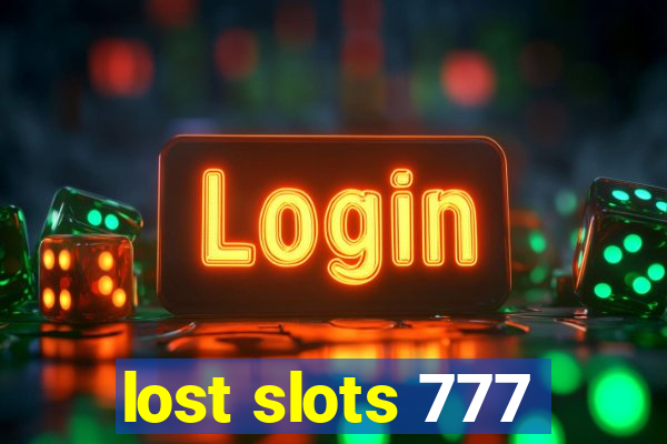 lost slots 777